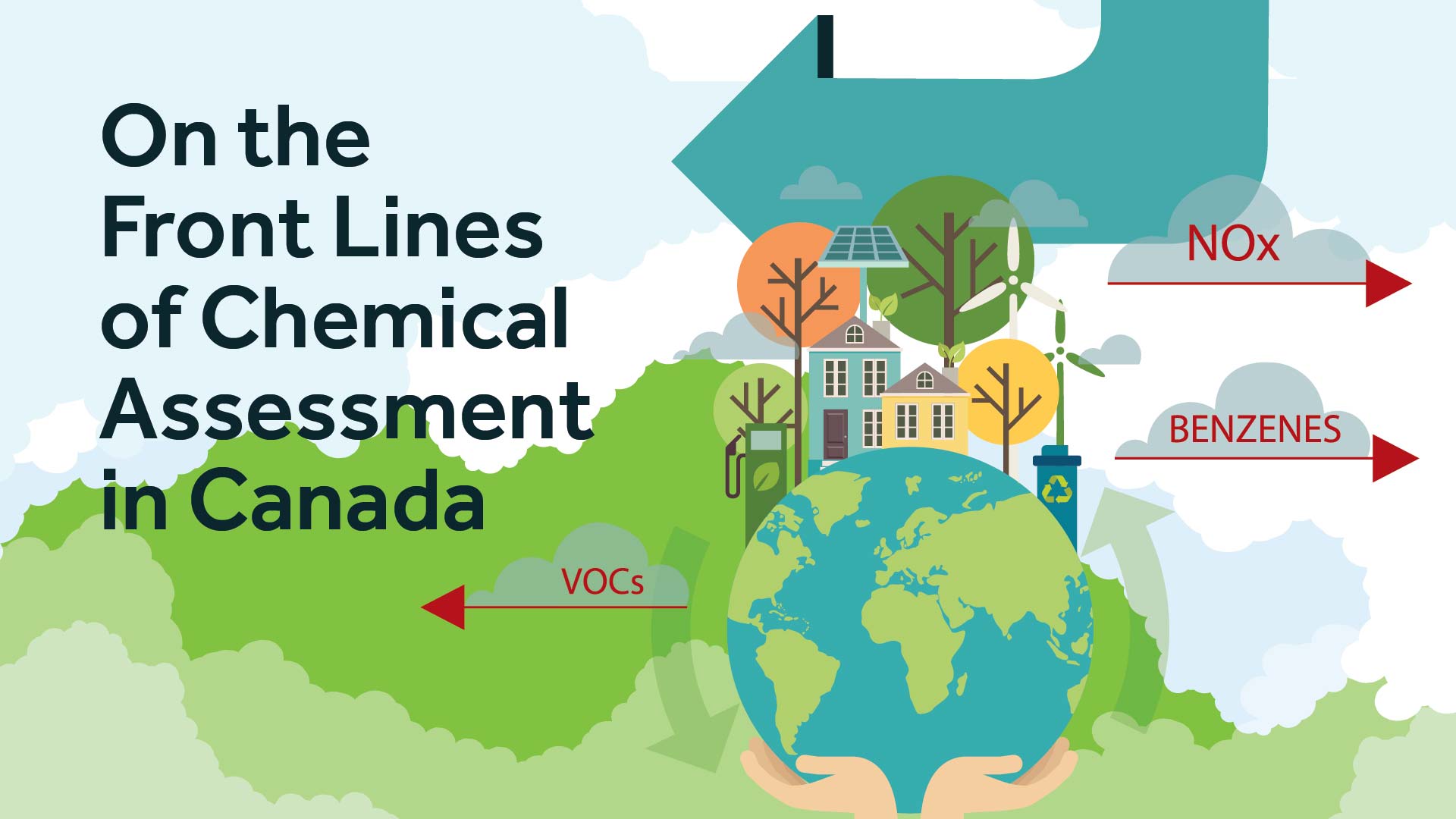 On the Front Lines of Chemical Assessment in Canada